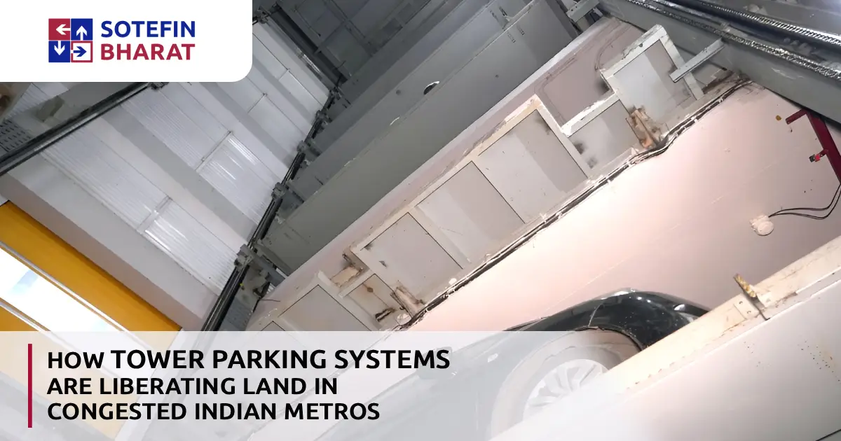 How Tower Parking Systems are Liberating Land in Congested Indian Metros